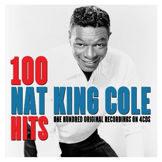 100 Hits - CD Audio di Nat King Cole