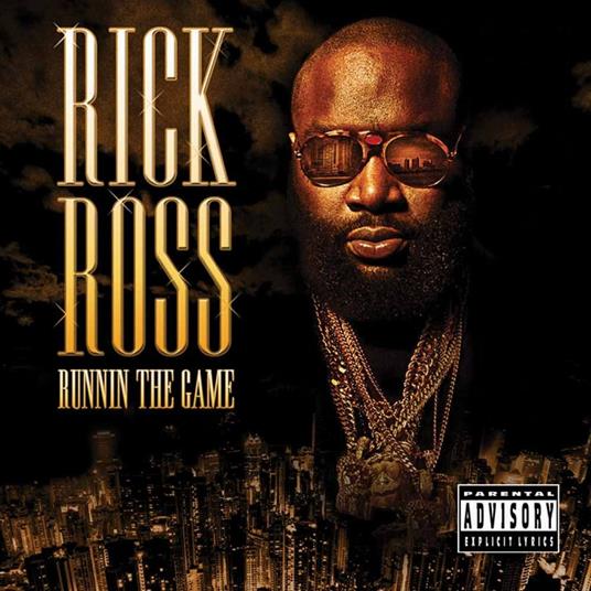 Runnin' the Game - CD Audio di Rick Ross