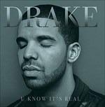 U Know It's Real - CD Audio di Drake