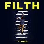 Filth. Original Music (Colonna sonora)