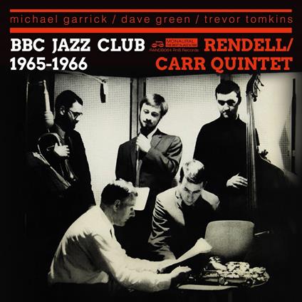 BBC Jazz Club Sessions 1965-1966 - CD Audio di Don Rendell