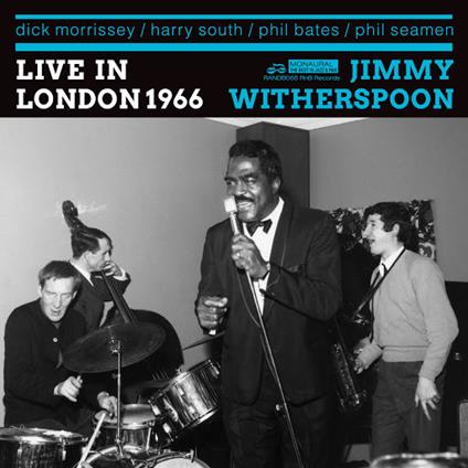 Live in London 1966 - CD Audio di Jimmy Witherspoon
