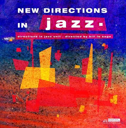 New Directions In Jazz 1963-64 - CD Audio di Bill Le Sage