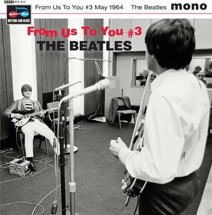 From Us To You #3 1964 (7" Ep) - Vinile 7'' di Beatles
