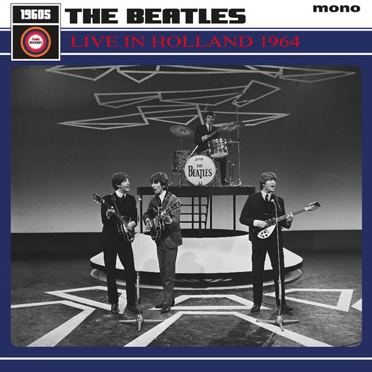 Live In Holland 1964 - Vinile LP di Beatles