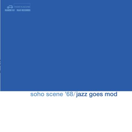 Soho Scene '68 (Jazz Goes Mod) - Vinile LP