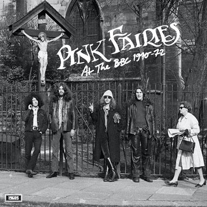 At The Bbc 1970-72 - Vinile LP di Pink Fairies