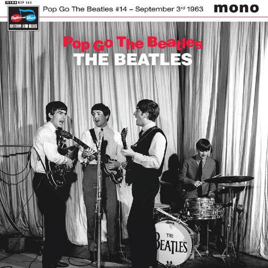 Pop Go The Beatles 14 September 3Rd 1963 - Vinile LP di Beatles