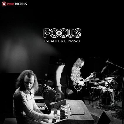 Live At The BBC 1972-73 - Vinile LP di Focus