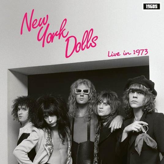 Live In 1973 - Vinile LP di New York Dolls