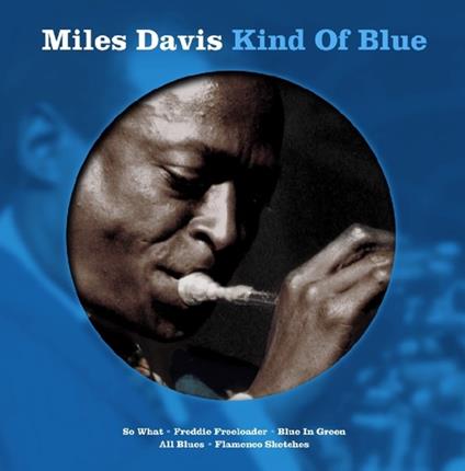 Kind of Blue (180 gr. Picture Disc) - Vinile LP di Miles Davis