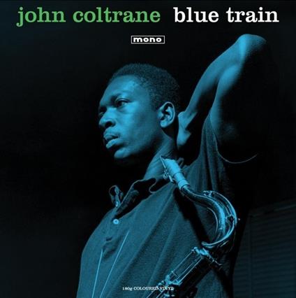Blue Train - Vinile LP di John Coltrane
