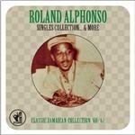 Singles Collection & More - CD Audio di Roland Alphonso