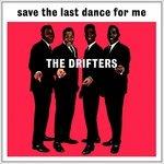 Save the Last (Hq) - Vinile LP di Drifters