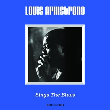Sings the Blues (180 gr.) - Vinile LP di Louis Armstrong
