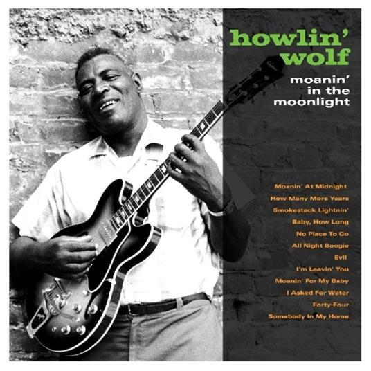 Moanin' in the Moonlight - Vinile LP di Howlin' Wolf
