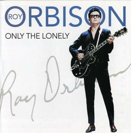 Only the Lonely - Vinile LP di Roy Orbison