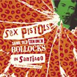 Same Old Ten Inch Bollocks in Santiago (Coloured Vinyl)