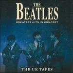 Greatsts Hits in Concert. The Uk Tapes
