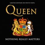 Nothing Really Matters (White Vinyl)