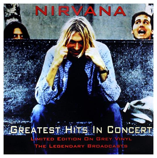 Greatest Hits In Concert (Grey Vinyl) - Vinile LP di Nirvana