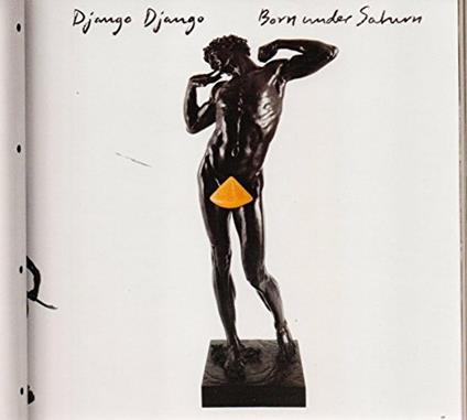 Born Under Saturn - CD Audio di Django Django