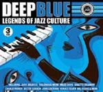 Deep Blue Legends of Jazz Culture
