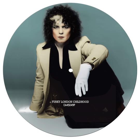 Funky London Childhood / London Boys (Picture Disc) - Vinile LP di T. Rex