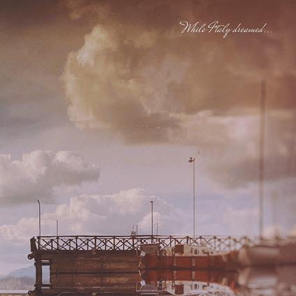 While Italy Dreamed... Through Summers Of - CD Audio di Speed of the Stars