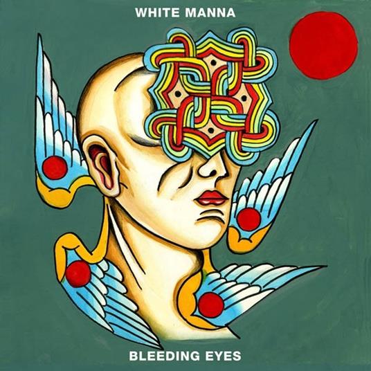 Bleeding Eyes - CD Audio di White Manna