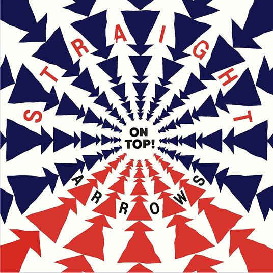 On Top! - Vinile LP di Straight Arrows