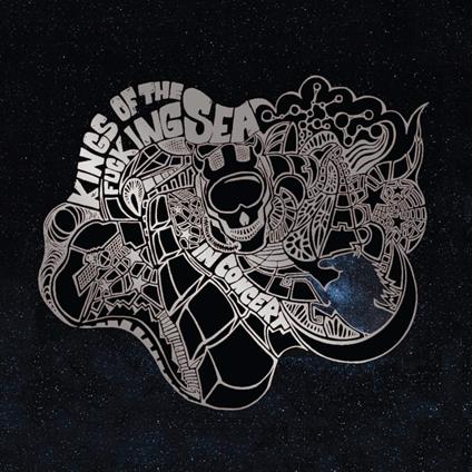 In Concert - CD Audio di Kings of the Fucking Sea