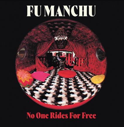 No One Rides For Free (White-Black Splatter Edition) - Vinile LP di Fu Manchu