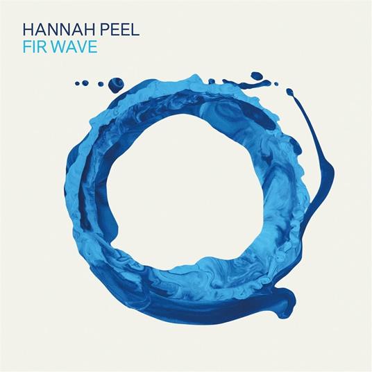Fir Wave - CD Audio di Hannah Peel