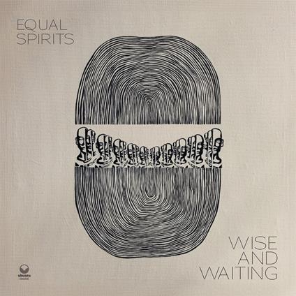 Wise And Waiting - Vinile LP di Equal Spirits