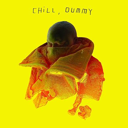 Chill, Dummy - CD Audio di POS