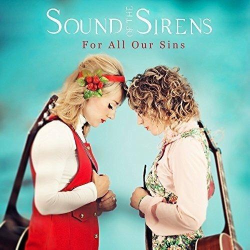 For All Our Sins - Vinile LP di Sound of the Sirens