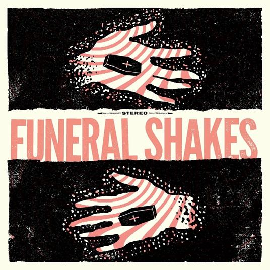 Funeral Shakes - CD Audio di Funeral Shakes