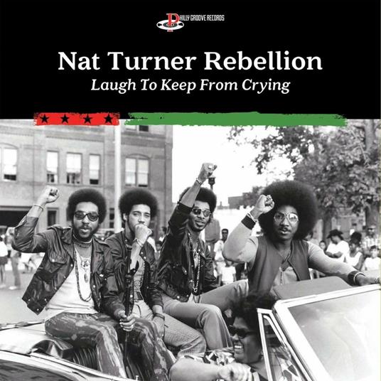 Laugh to Keep from Crying - Vinile LP di Nat Turner Rebellion