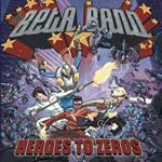 Heroes to Zeros (Coloured Vinyl)