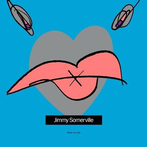 Read My Lips (Crystal Clear Vinyl) - Vinile LP di Jimmy Somerville