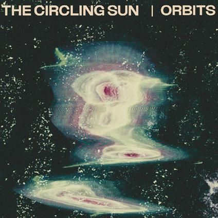Orbits - Vinile LP di Circling Sun