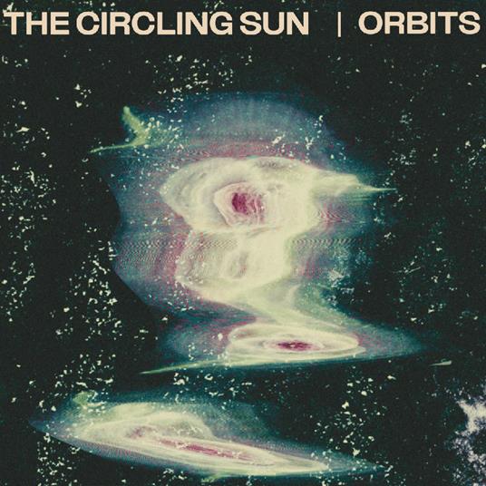 Orbits - Vinile LP di Circling Sun