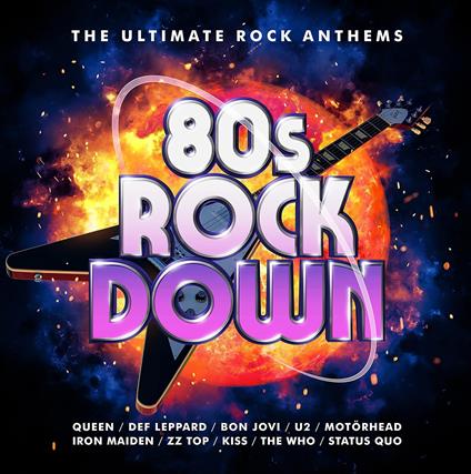 80s Rock Down (The Ultimate Rock Anthems) - Vinile LP