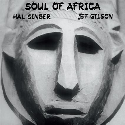 Soul Of Africa (45 RPM) (with Jef Gilson) - Vinile LP di Hal Singer