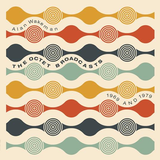 The Octet Broadcasts 1969 and 1979 - Vinile LP di Alan Wakeman