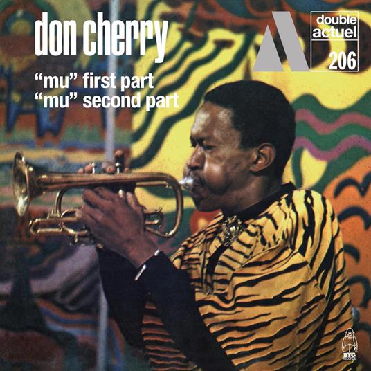 Mu, First Part - Mu, Second Part - CD Audio di Don Cherry