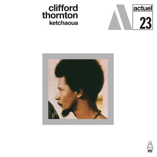 Ketchaoua - CD Audio di Clifford Thornton