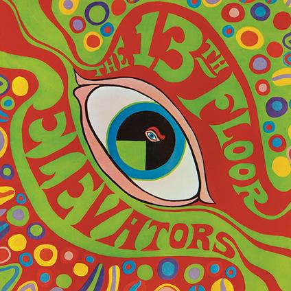 Psychedelic Sounds (Facsimile, Mono) - Vinile LP di 13th Floor Elevators