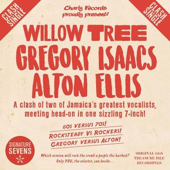 Willow Tree (7'') - Vinile LP di Gregory Isaacs